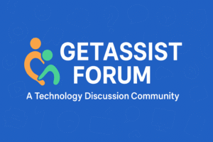 GetAssist Forum: A Modern Community for Solving Tech Problems Together