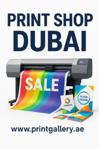Print Shop Dubai – Premium Printing Solutions for Every Need