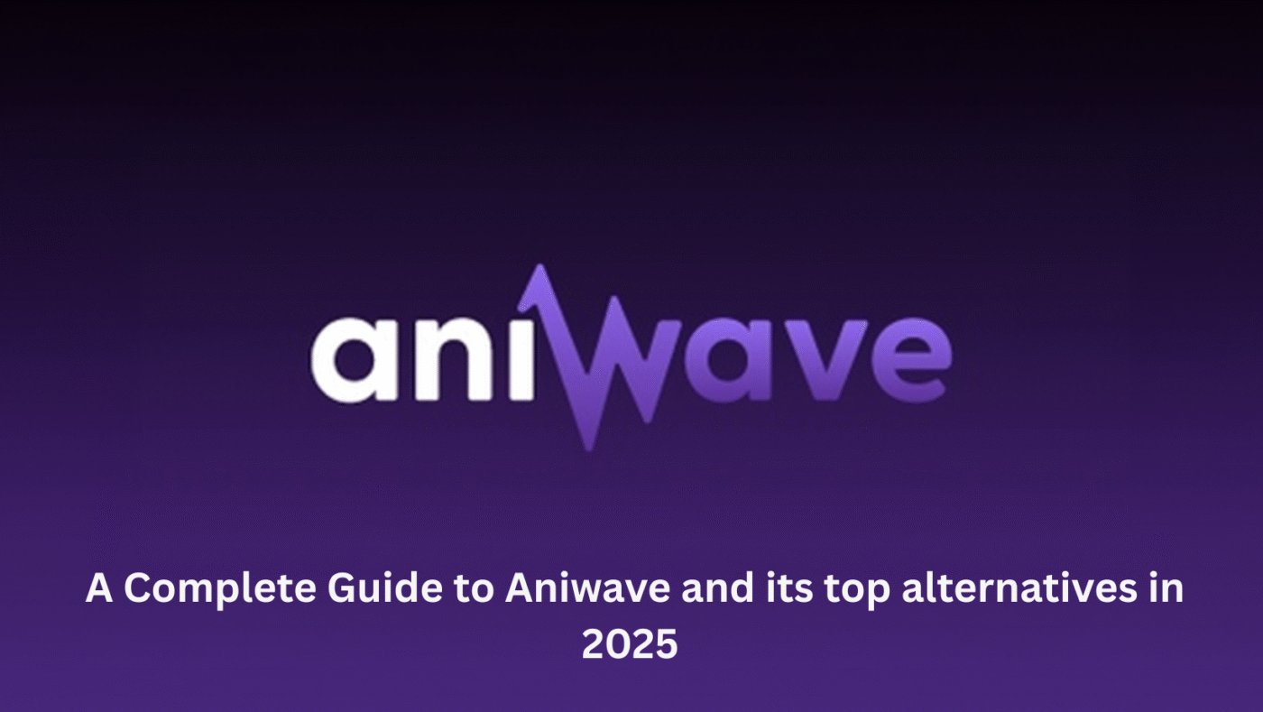 A Complete Guide to Aniwave and its top alternatives in 2025