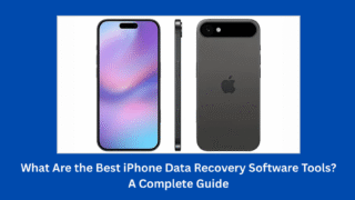 What Are the Best iPhone Data Recovery Software Tools? A Complete Guide