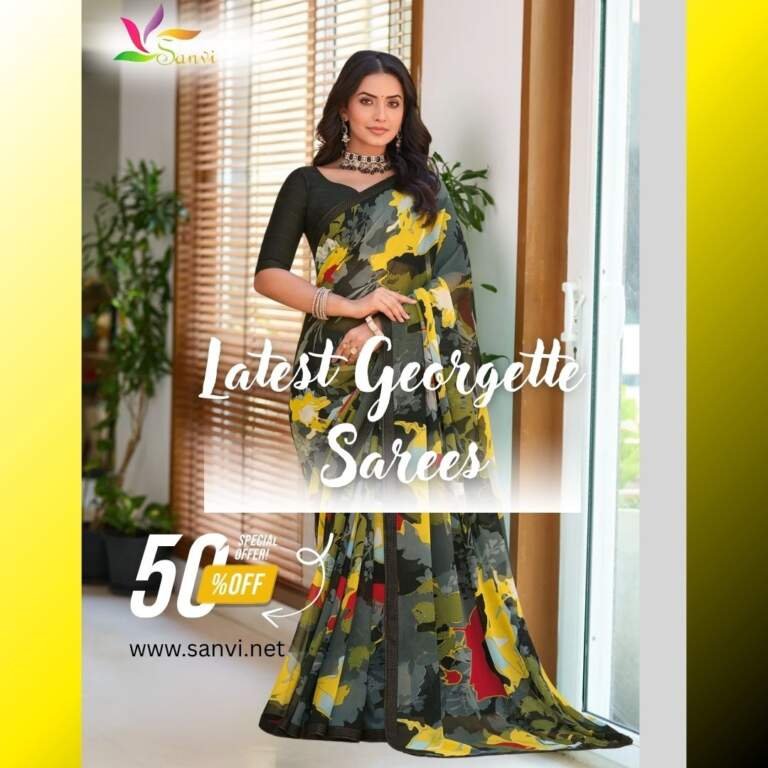Latest Georgette Sarees: Timeless Elegance Meets Modern Fashion Trends