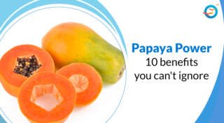 What are the Top 10 Health Benefits of Papaya