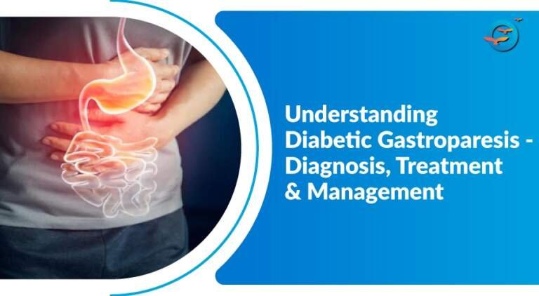 What is Type 2 Diabetic Gastroparesis? Causes, Symptoms, and Treatment