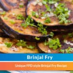 How to Make Brinjal Fry for a Diabetes-Friendly Diet?
