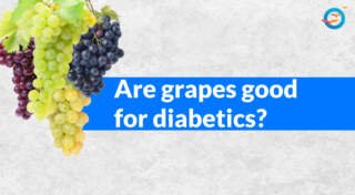 Are Grapes Good for Diabetics?