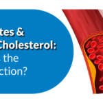 Diabetes and high cholesterol: what’s the connection?