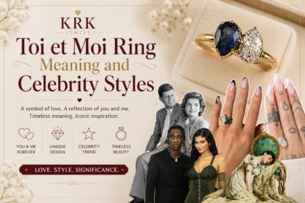 Toi et Moi Ring Meaning & Celebrity Styles Guide