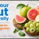 What are the Simple Food Choices to Support Healthy Digestion