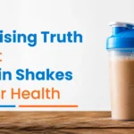 The Surprising Truth About Protein Shakes & Your Health