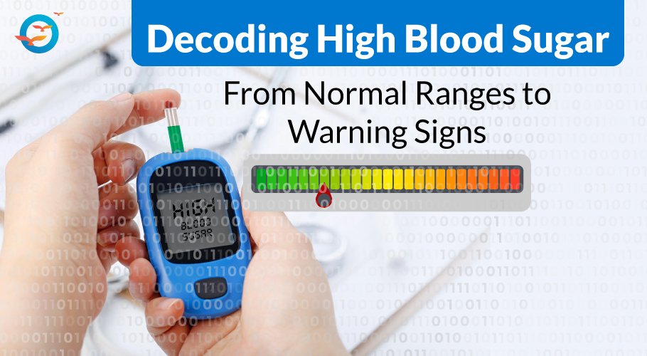 Hyperglycemia: Causes, Symptoms, Effects, and Ways to Manage High Blood Sugar
